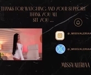 missvaleriaa is a 21 year old female webcam sex model.
